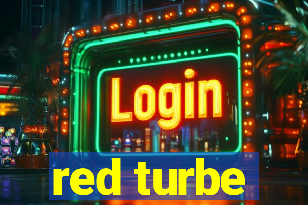 red turbe